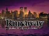 Runaway - Дорожное приключение