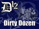 D12 - Dirty Dozen